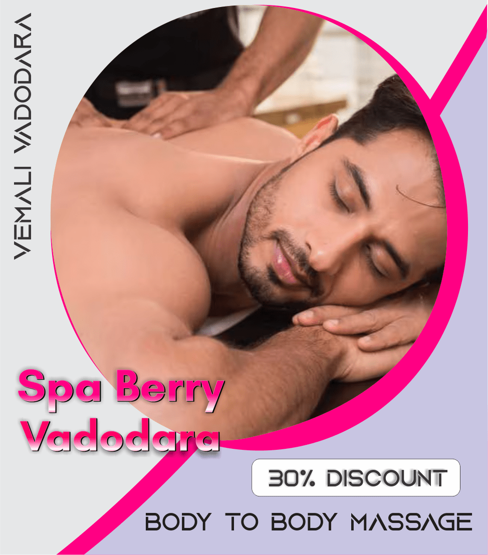 Body To Body Massage in Vemali Vadodara 